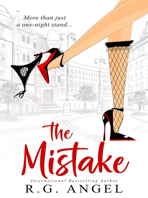 Title details for The Mistake by R.G. Angel - Available